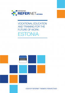 Vocational education and training for the future of work: Estonia