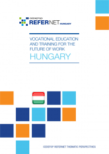 Vocational education and training for the future of work: Hungary
